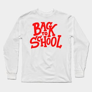 Back to School Long Sleeve T-Shirt